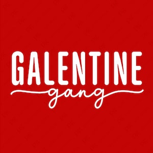 Galentine Gang Din A6, Galentine's Day svg, Mädchen Valentine svg, lustige Bff passende Geschenkidee digitaler Download Sublimation PNG und SVG Cricut