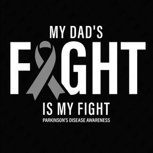 La lotta di mio padre è la mia lotta in formato SVG PNG, Sensibilizzazione sul morbo di Parkinson in formato SVG, Supporto per la sensibilizzazione sul nastro grigio, Scarica PNG e SVG per sublimazione su Cricut