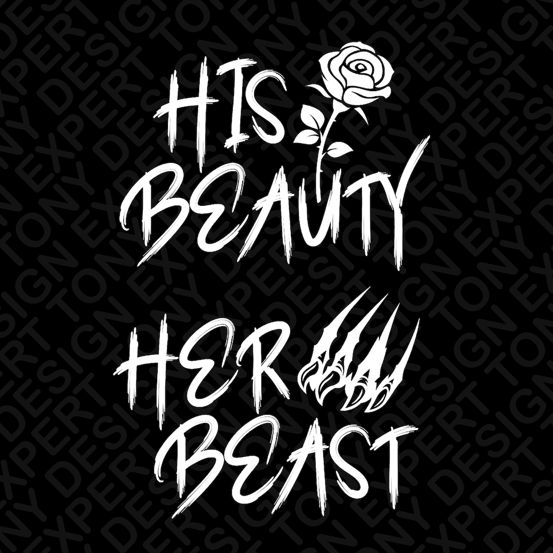 His Beauty Svg Png Her Beast Svg Png Couples Matching - Etsy