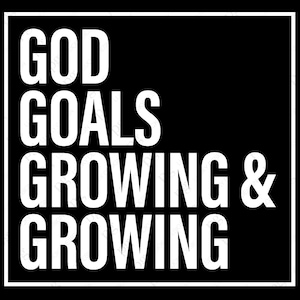 God Goals Growing And Growing Svg Png, Boss Svg, Ceo Svg,  Entrepreneur Quote Digital Download DTG Sublimation Cricut Cut File SVG & PNG