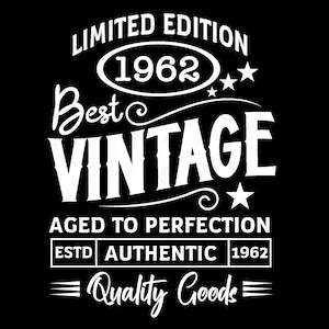 60 Jahre alt Vintage 1962 Limited Edition Klassiker SVG, 60. Geburtstag Png, Ruhestand Geschenk digitaler Download DTG Sublimation Cricut SVG & PNG