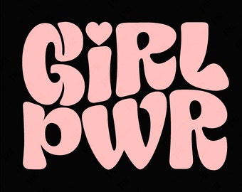 Chica PWR svg png, girl power svg, feminista svg, mujer fuerte svg, mujeres empoderadas cita descarga digital Dtf sublimación PNG & SVG Cricut