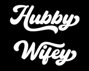 Hubby Wifey Svg Png, Just Married Svg, Bride Groom Svg, Funny Wedding Anniversary Gift Idea Digital Download Sublimation Cricut SVG & PNG