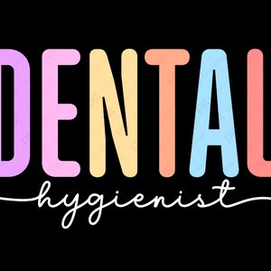 Higienista Dental Svg Png, Dentista Svg, Dental Svg, Ideia De Presente De Apreciação De Dentista Download Digital Sublimação Arquivo PNG e SVG Para Cricut