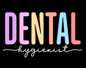 Dental Hygienist Svg Png, Dentist Svg, Dental Svg, Dentist Appreciation Gift Idea Digital Download Sublimation PNG & SVG File For Cricut