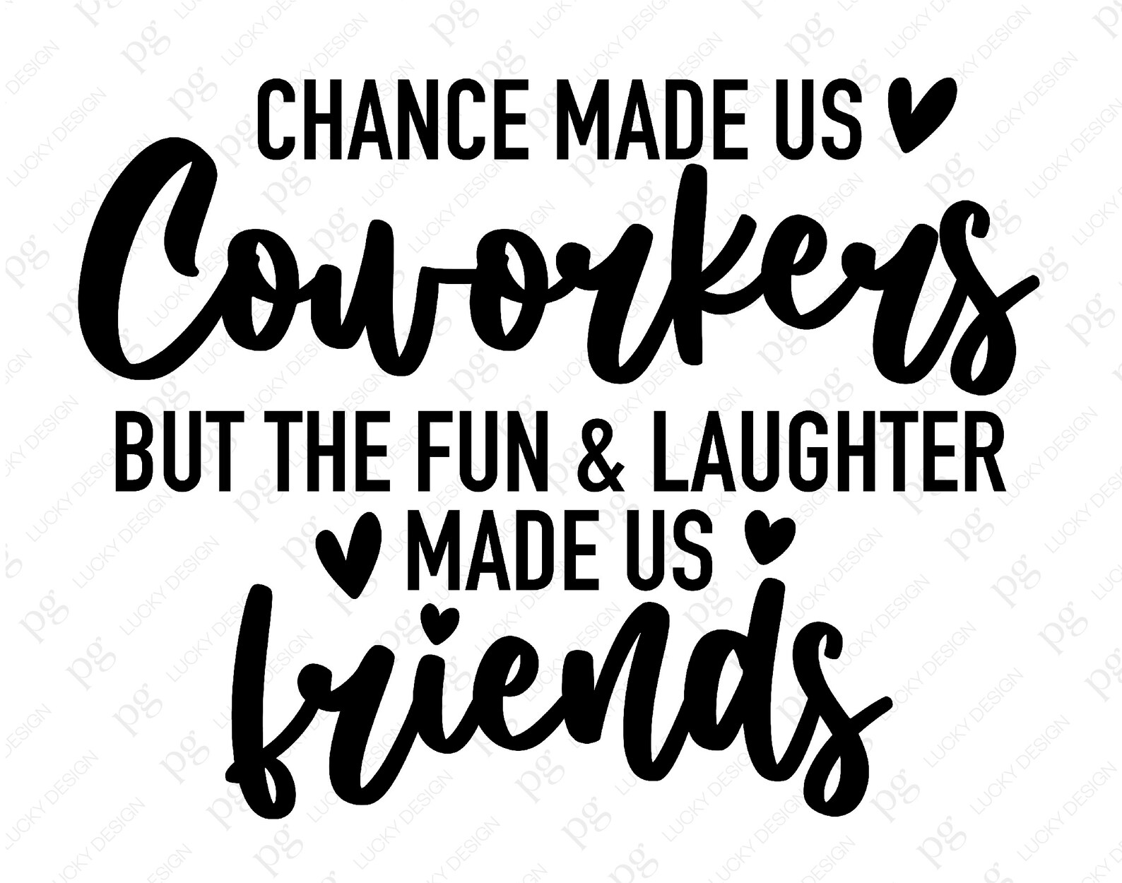 Chance Made Us Coworkers Svg Png, Colleague Svg, Friendship Svg, Funny ...