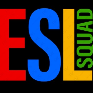 ESL Squad Svg Png, Esl Svg, Esl Teacher Svg, English Second Language Svg, Teacher Appreciation Digital Download Sublimation PNG & SVG Cricut