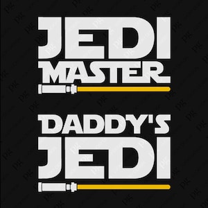 Daddy's Jedi Svg, Jedi Master Svg, Dad Life Svg, Ideia de presente combinando pai e filho para o dia dos pais, Download digital de arquivo Cricut de sublimação SVG e PNG