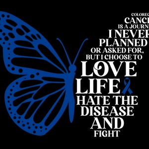 Colorectal Cancer is A Journey Svg Png, Colorectal Cancer Awareness Svg, Cancer Survivor Svg, Digital Download Sublimation PNG & SVG Cricut