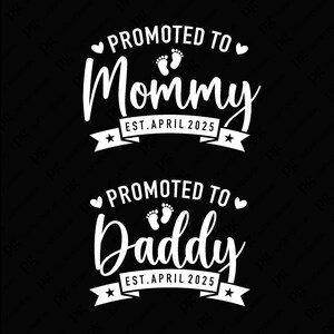 Promovido a Mamãe Svg Png, Promovido a Papai Svg Png, Abril de 2025 Svg, Anúncio de Gravidez Digital Download Sublimação PNG & SVG Cricut