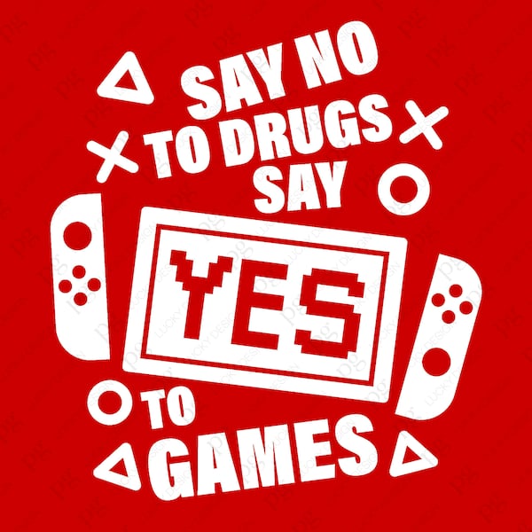 Say No To Drugs Say Yes To Games Svg, We Wear Red For Red Ribbon Week Svg, Gamer Gift Digital Download DTG Sublimation Cricut File SVG & PNG