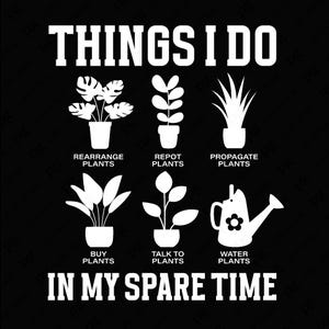 Cosas que hago en mi tiempo libre (Svg, Png), Mamá de plantas (Svg), Granjero (Svg), Regalo para apoyar a los agricultores locales, Descarga digital Sublimación PNG y SVG Cricut