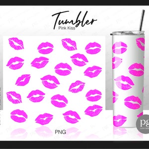 Sexy Pink Lips Skinny Straight | Tapered Tumbler Png, Sassy Lover Kisses Pink Lipstick Full Wrap Skinny Tumblers 20 oz Sublimation File PNG