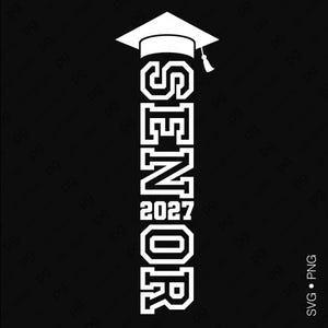 Senior 2027 Vertical Svg Png : Class of 2027 Varsity Graduation Cap Design (Digital Download)