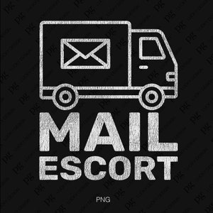 May include: White graphic design on a black background of a mail truck with the words "MAIL ESCORT" underneath. The mail truck has a white envelope in the back.