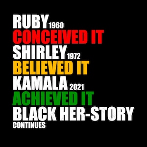 Ruby Shirley Kamala Black Women in History, Black History Month Women&#39;s History Month Svg Digital Download Sublimation Cricut File SVG & PNG