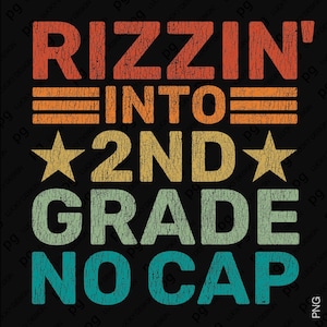 Rizzin&#39; Into 2nd Grade No Cap Svg Png, Distressed Sigma Png, Back To School Funny Meme Gift, Digital Download Sublimation PNG & SVG Cricut