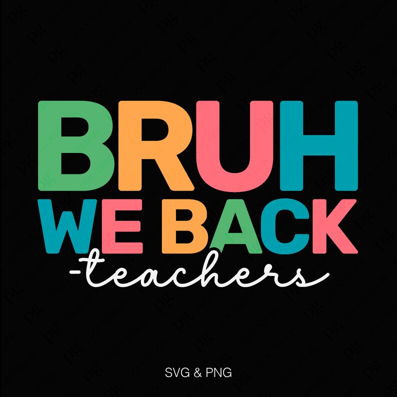 2 Design Bundle Bruh We Back Svg Png, Distressed Back To School Png, Första skoldagen Svg Digital Nedladdning Sublimering PNG & SVG Cricut bild 3