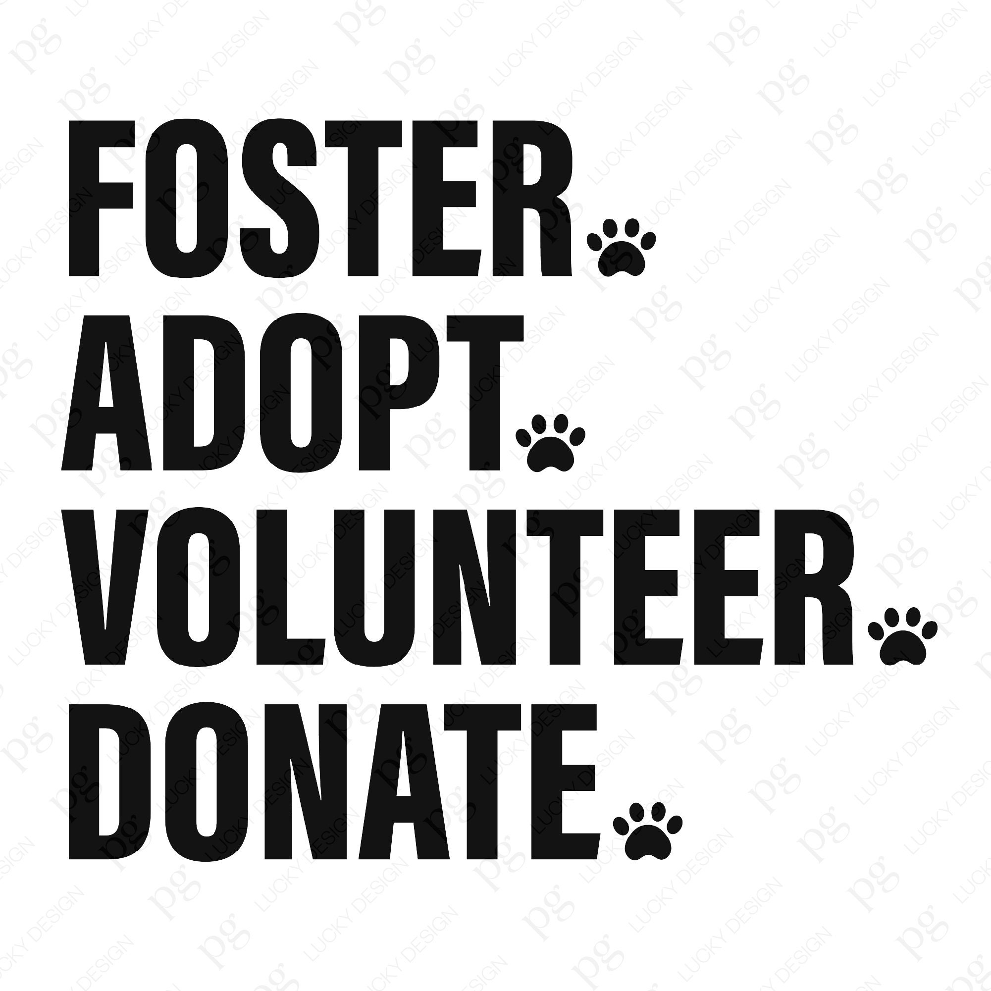 Foster Adopt Volunteer Donate Svg Png, Pet Lover Svg, Pet Owner Svg ...