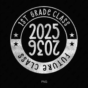 Zukunftsklasse von 2025 Lehrer Mama Papa Kind Abschlussgeschenk Digitaler Download Sublimation PNG und SVG Cricut