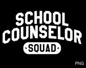 School Counselor Squad Svg Png, Counselor Svg, Social Worker Counselor Coworker Gift Digital Download Sublimation PNG & SVG File For Cricut