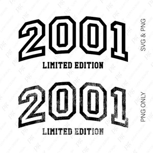 2001 Limited Edition Svg Png, 2001 Svg, 2001 Png, Birthday 2001 Png ...
