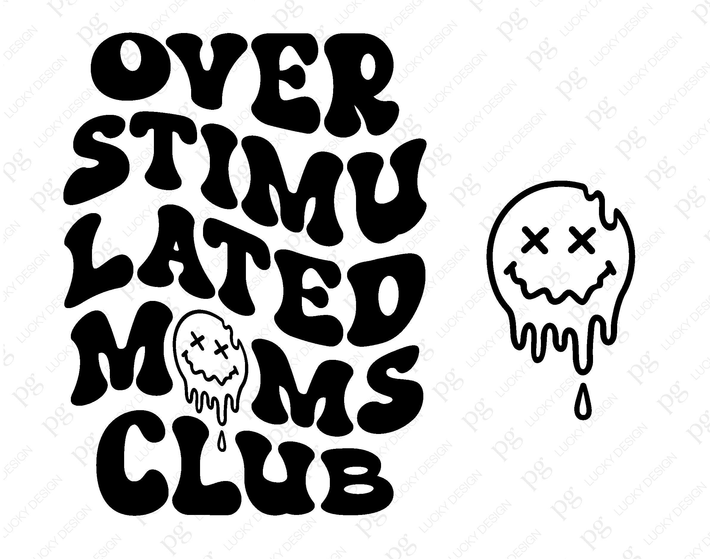 Overstimulated Moms Club Svg Overstimulated Svg Trendy - Etsy