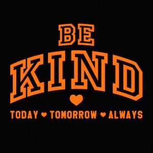 Sei Kind heute Morgen immer SVG Png, Sei Kind SVG, Freundlichkeit SVG, Kind Vibes Nur SVG, digitaler Download Sublimation PNG und SVG Cricut