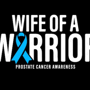 Moglie di un guerriero Svg Png, Consapevolezza del cancro alla prostata Svg, Nastro azzurro Svg, Supporto per il cancro Svg, Scarica sublimazione PNG e SVG Cricut
