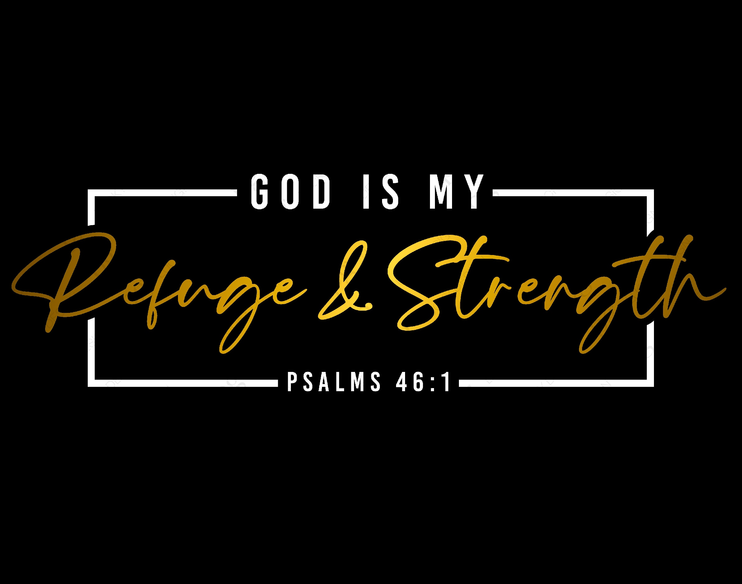 God is My Refuge and Strength Svg Psalm 461 Christian Etsy
