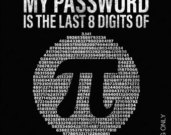Mitt lösenord är de sista 8 siffrorna i Pi png, 3,14 png, matematikälskare matematiklärare datavetenskapspresenter digital nedladdning DTF sublimering png