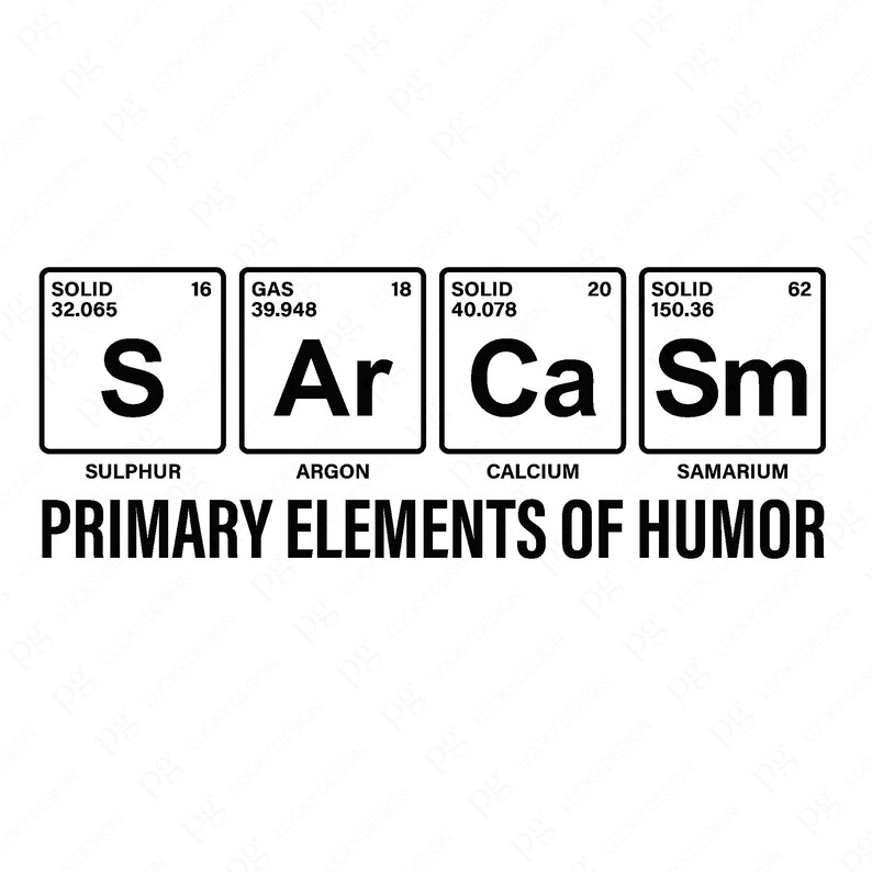 Sarcasm Primary Elements of Humor Svg Png, Sarcastic Adult Humor ...