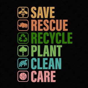 Guardar, Rescatar, Reciclar, Planta, Limpiar, Cuidado, SVG, PNG, Día de la Tierra, SVG, Idea de regalo para concienciar sobre el medio ambiente, Descarga digital, PNG de sublimación, SVG, Cricut