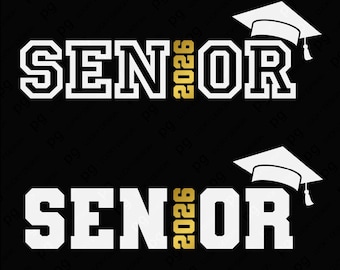 Senior 2026 Svg Png, Classe del 2026 Svg, Senior Svg, Regalo di laurea per la scuola superiore del 12° anno, Download digitale Sublimazione PNG e SVG Cricut