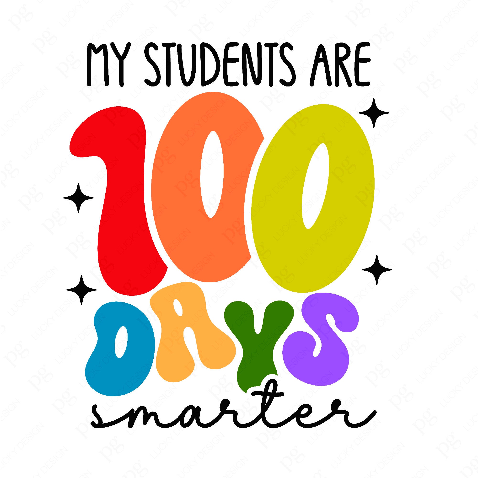 My Students Are 100 Days Smarter Svg Png, 100 Days of School Svg, Funny ...