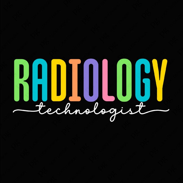 Radiology Technologist Svg Png, Radiology Life Svg, Radiologist Svg, Xray Tech, Radiologic Svg Digital Download Sublimation PNG & SVG Cricut