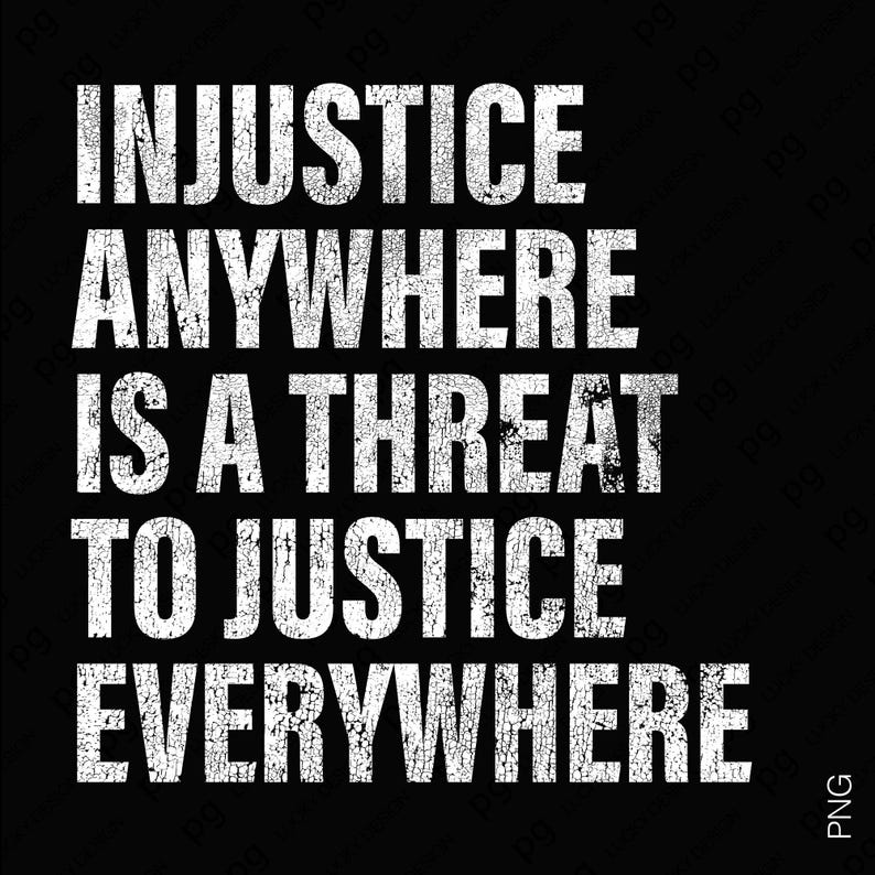 Black History Month Inspirational Quote SVG PNG: Injustice Anywhere ...