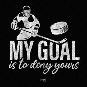 2 Paquete de diseño Mi objetivo es negar el tuyo Svg Png, Sports Svg, Hocky Svg, Hocky Lover Gift Idea Descarga digital Sublimación PNG & SVG Cricut