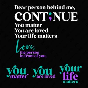 Dear The Person Behind Me Svg Png, You Matter Svg, Semicolon Suicide Continue Svg Front Pocket Digital Download Sublimation PNG & SVG Cricut