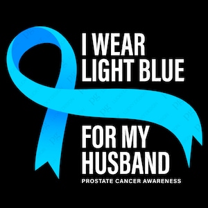 Indosso l'azzurro per mio marito Png, Consapevolezza del cancro alla prostata Png, Consapevolezza del nastro azzurro Ombre Png, Download digitale Sublimazione PNG