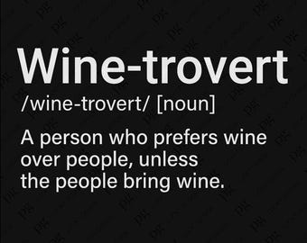 Vin-trovert Svg Png, Dag Drickande Svg, Rolig Definition Citat Alkohol Vin Drickande Älskare Gåva Digital Nedladdning Sublimering PNG, SVG Cricut