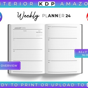 May include: A black and white weekly planner with the text "JANUARY 2024" and "Weekly Planner 24" on the cover. The planner is 8.5 x 11 inches and has no bleed.
