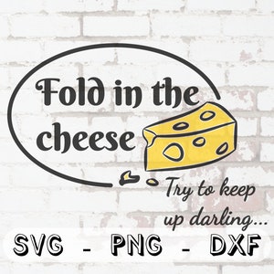 Doblar el archivo de corte cricut divertido Cheese SVG - Cita de Schitts Creek - Moira y David Rose - Hierro de sublimación divertido en diseño de transferencia png