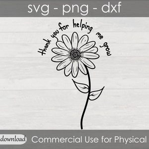 Obrigado por me ajudar a crescer arquivo svg cricut cut - Teacher Appreciation Sublimation PNG - Daisy Clipart - Kids School Obrigado citar DXF