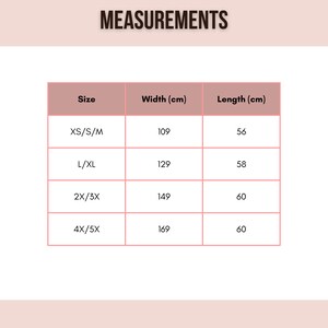 May include: A chart showing the width and length measurements in centimeters for different sizes of clothing. The sizes are XS/S/M, L/XL, 2X/3X, and 4X/5X.