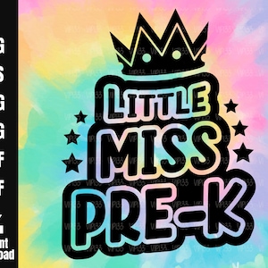 Little Miss Pre-k SVG Pre Kindergarten Shirts First Day of Preschool Shirt Design Pre-K Outfit Pre-K Squad png | Digital File Commercial Use