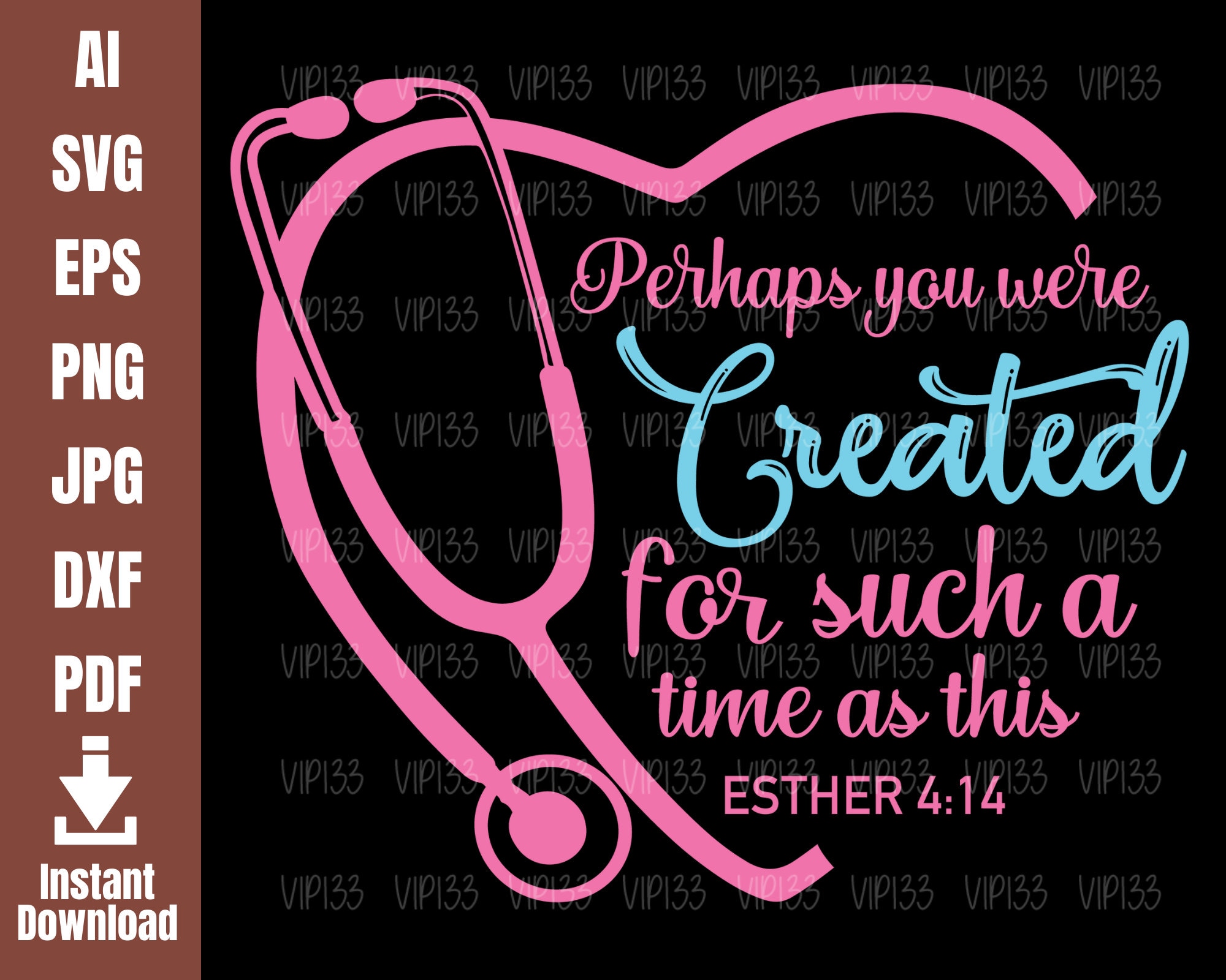 Perhaps You Were Created for Such A Time as This SVG PNG Bible Verse