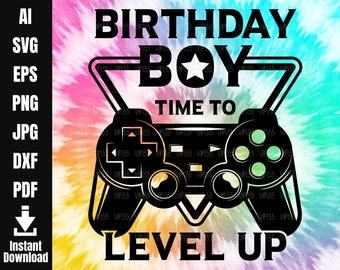 Birthday Boy Time To Level Up SVG Gamer Boy Birthday Gaming Controller svg Gaming Birthday Shirt Gaming-Themed | Digital File Commercial Use