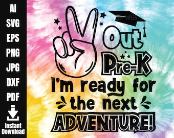 Peace Out Pre-K SVG Pre Kindergarten Graduation Shirt Last Day of Preschool PreK Graduate PNG  Pre-K Grad | Digital File Commercial Use