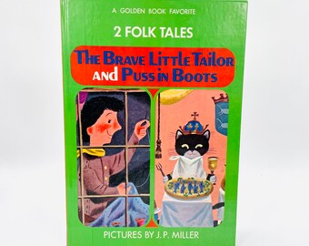 1953 – OVERSIZED The Brave Little Tailor and Puss in Boots (2 Folk Tales) A Golden Book Favorite Pictures by J. P. Miller Golden Press